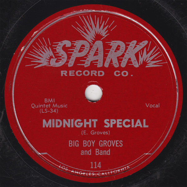 Big Boy Groves & Band : I Gotta New Car / Midnight Special (10")