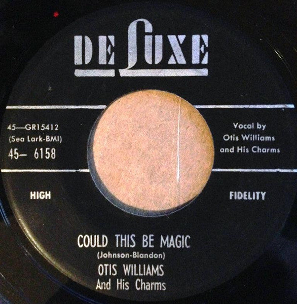 Otis Williams & The Charms : Could This Be Magic / Oh Julie (7", Single)