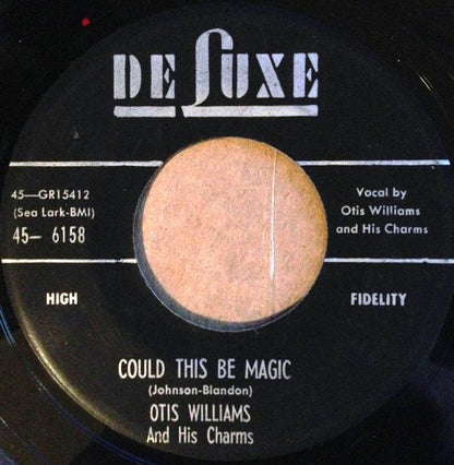 Otis Williams & The Charms : Could This Be Magic / Oh Julie (7", Single)