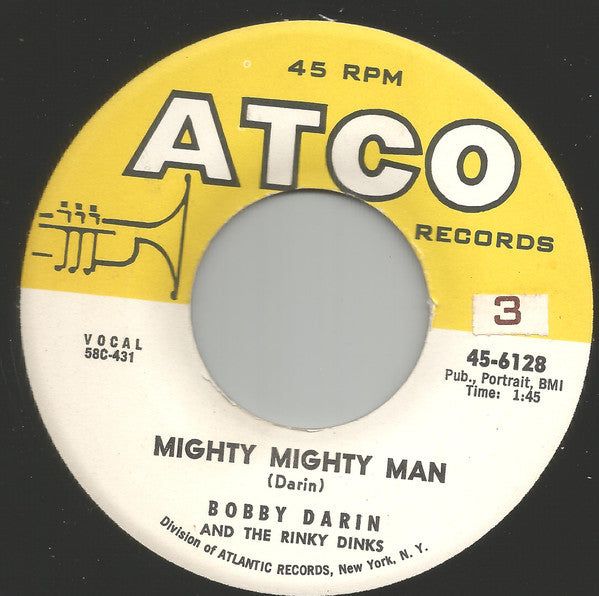 Bobby Darin And The Rinky-Dinks : Mighty Mighty Man (7", Single)