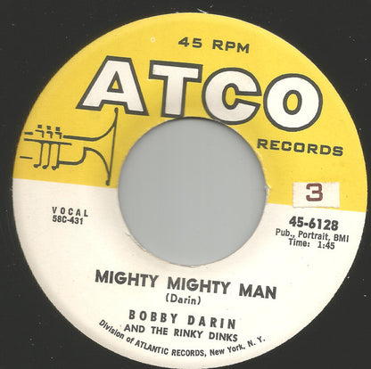 Bobby Darin And The Rinky-Dinks : Mighty Mighty Man (7", Single)