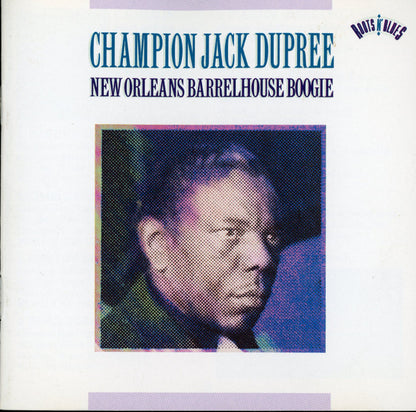 Champion Jack Dupree : New Orleans Barrelhouse Boogie (CD, Comp, Mono)