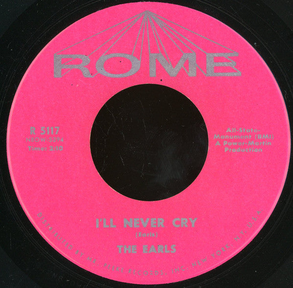 The Earls : My Heart's Desire / I'll Never Cry (7", Single)
