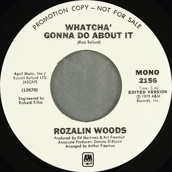 Rozalin Woods : Whatcha' Gonna Do About It (7", Mono, Promo)