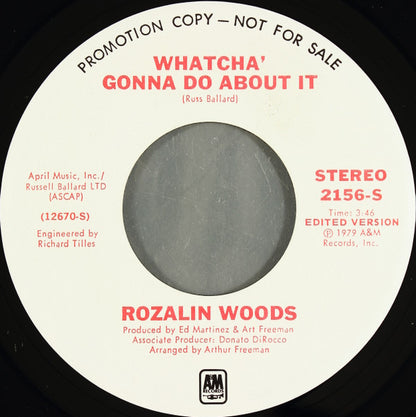 Rozalin Woods : Whatcha' Gonna Do About It (7", Mono, Promo)
