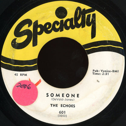 The Echoes (7) : Over The Rainbow / Someone (7")