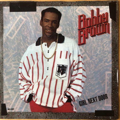 Bobby Brown : Girl Next Door (7")