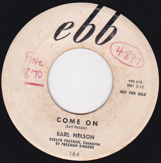 Earl Nelson : No Time To Cry / Come On (7", Single, Promo)
