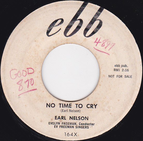Earl Nelson : No Time To Cry / Come On (7", Single, Promo)