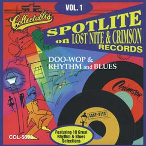 Various : Spotlite On Lost Nite & Crimson Records, Volume 1 (CD, Comp)