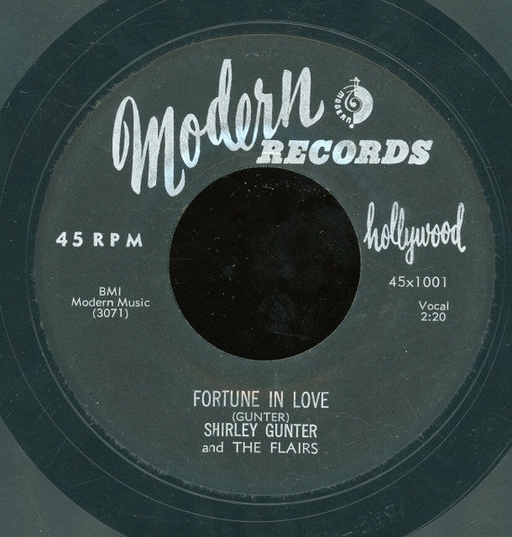 Shirley Gunter And The Flairs : Fortune In Love / I Just Got Rid Of A Heartache (7", Single, Styrene)