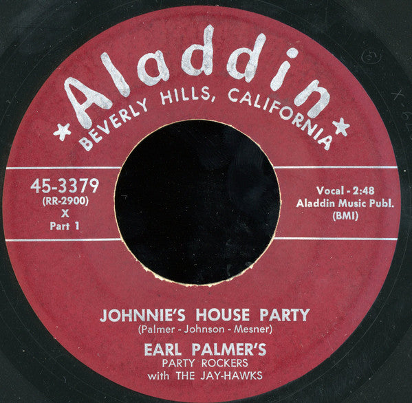 Earl Palmer's Party Rockers With The Jayhawks (2) : Johnnie's House Party Parts 1 & 2 (7", Single)