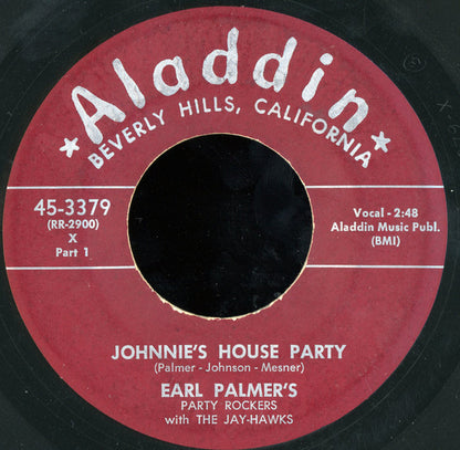 Earl Palmer's Party Rockers With The Jayhawks (2) : Johnnie's House Party Parts 1 & 2 (7", Single)