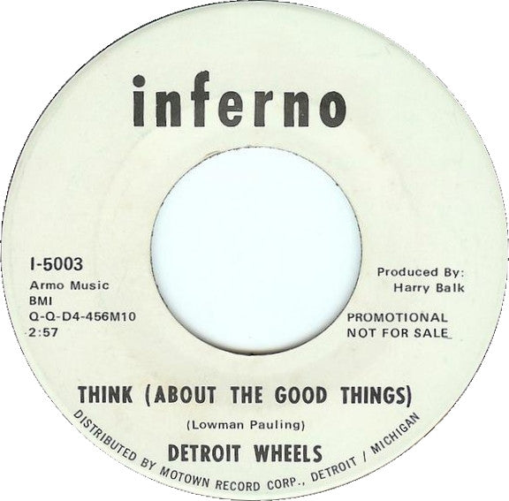 The Detroit Wheels : Think (About The Good Things) (7", Single, Promo)