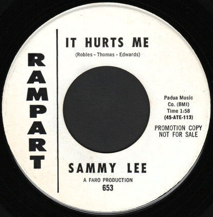 Sammy Lee (3) : It Hurts Me (7", Single, Mono, Promo)