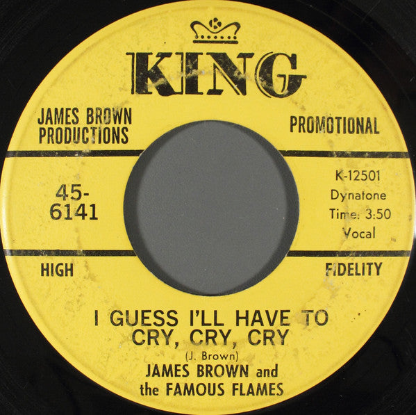 James Brown & The Famous Flames : I Guess I'll Have To Cry, Cry, Cry / Just Plain Funk (7", Promo, Roc)
