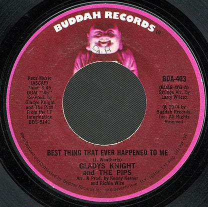 Gladys Knight And The Pips : Best Thing That Ever Happened To Me / Once In A Lifetime Thing (7", Single, Styrene, Mon)