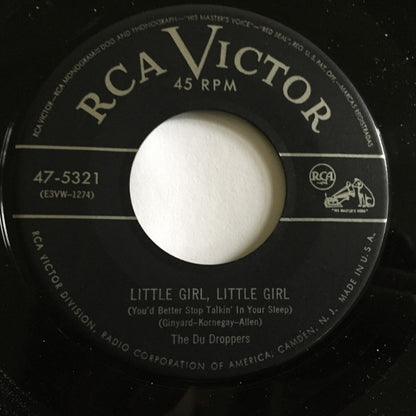 The Du Droppers : I Found Out (What You Do When You Go 'Round There) / Little Girl, Little Girl (You'd Better Stop Talkin' In Your Sleep) (7")