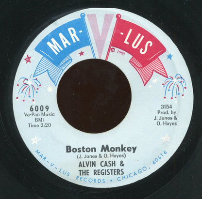 Alvin Cash & The Registers : Un-Wind The Twine / Boston Monkey (7")