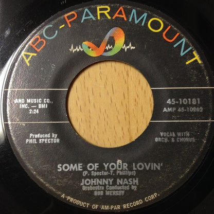 Johnny Nash : Some Of Your Lovin /  World Of Tears (7", Single)