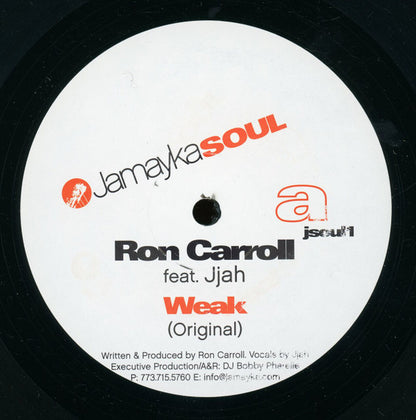 Ron Carroll Feat. Jjah : Weak (12")