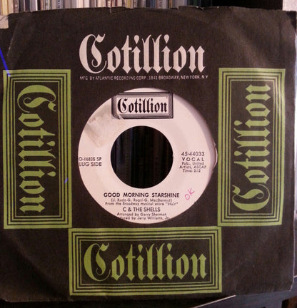 C & The Shells : Good Morning Starshine (7", Promo, SP )