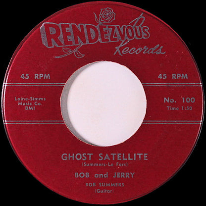 Bob And Jerry : Ghost Satellite / Who's Gonna Cry For Me (7", Styrene)