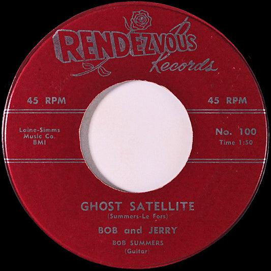 Bob And Jerry : Ghost Satellite / Who's Gonna Cry For Me (7", Styrene)