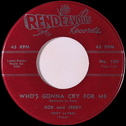 Bob And Jerry : Ghost Satellite / Who's Gonna Cry For Me (7", Styrene)