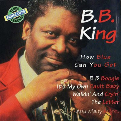 B.B. King : How Blue Can You Get (CD, Comp)