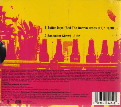 Citizen King : Better Days (And The Bottom Drops Out) (CD, Single)