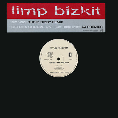Limp Bizkit : My Way (The P. Diddy Remix) / Getcha Groove On (Dirt Road Remix) (12", Promo)