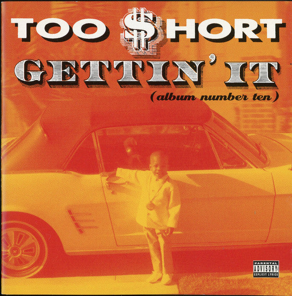 Too Short : Gettin' It (Album Number Ten) (CD, Album)