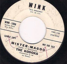 The Kodaks : Mister-Magoo  / Love Wouldn't Mean A Thing (7", Promo)