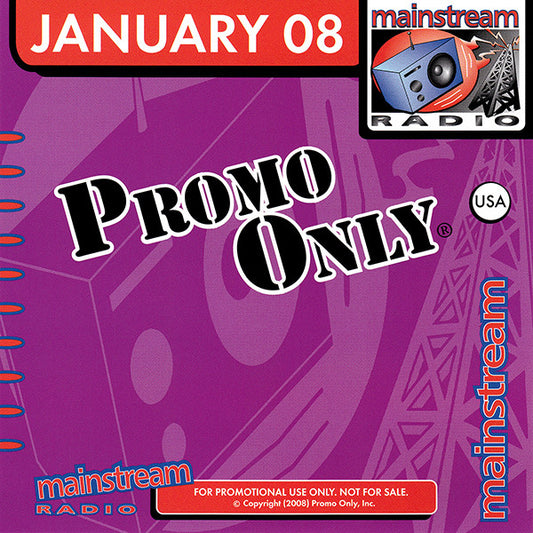 Various : Promo Only Mainstream Radio: January 08 (CD, Comp, Promo)