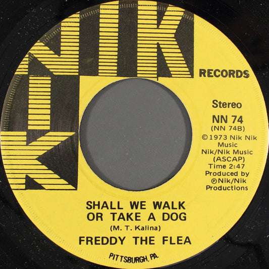 Albee And Friends / Freddy The Flea : Hexorcist World Premiere / Shall We Walk Or Take A Dog (7")