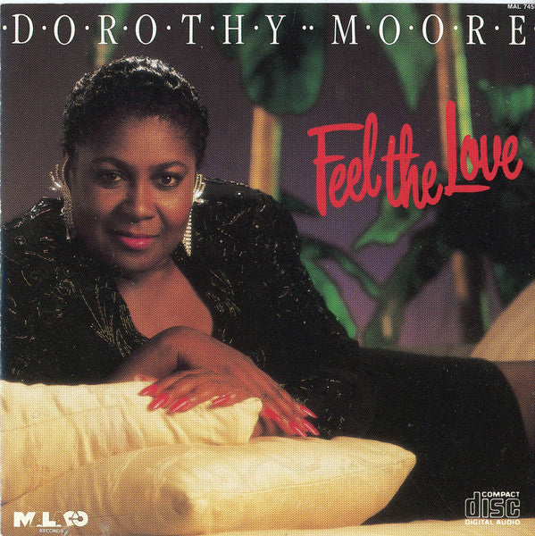 Dorothy Moore : Feel The Love (CD, Album, RE)
