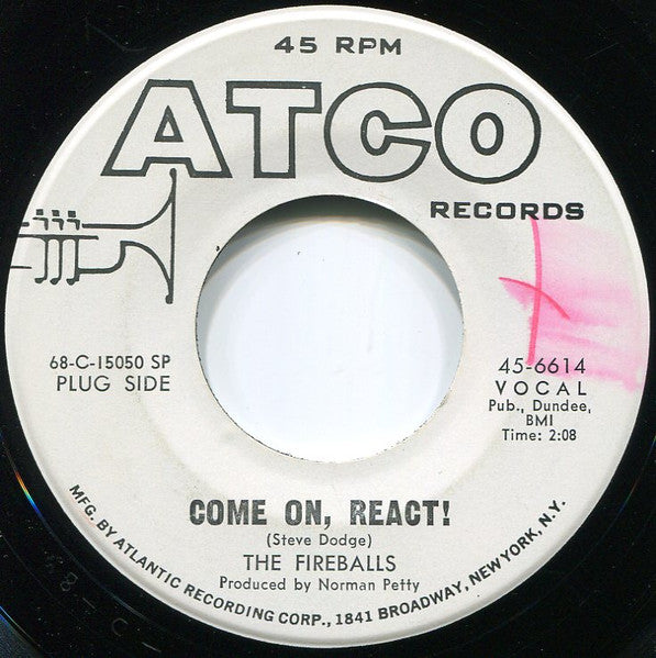 The Fireballs : Come On, React! (7", Single, Promo, SP)