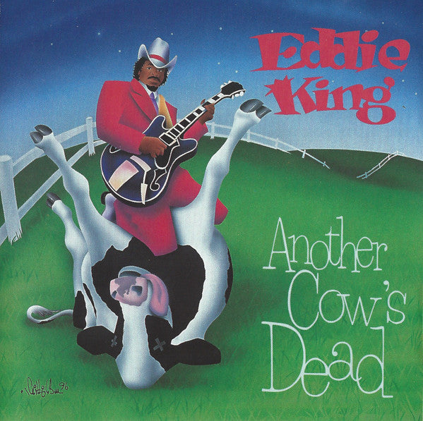 Eddie King (3) : Another Cow's Dead (CD, Album)