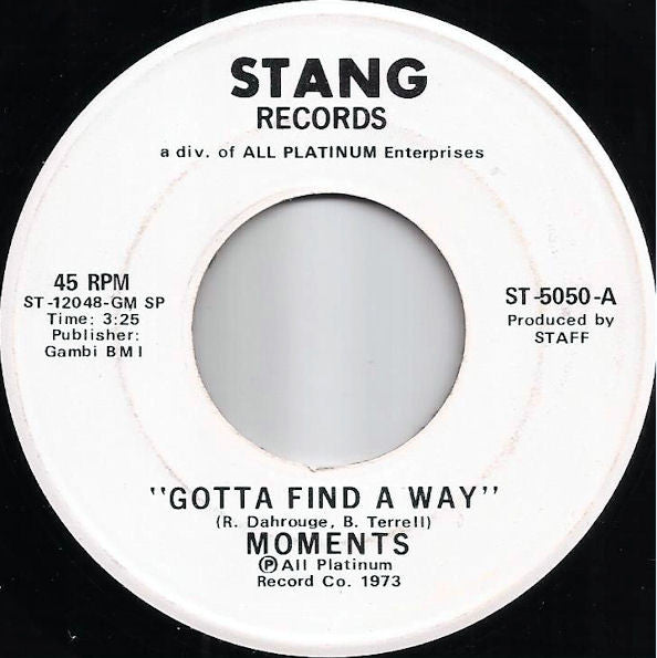 The Moments : Gotta Find A Way  (7", Single, Promo)
