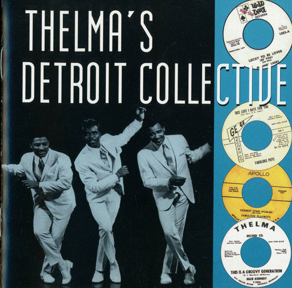 Various : Thelma's Detroit Collective (CD, Comp, RE, Tec)
