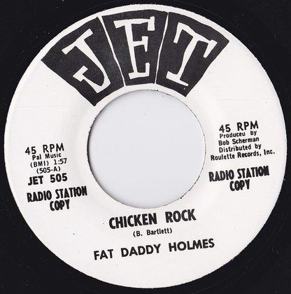 Fat Daddy Holmes : Chicken Rock / Where Yo Is (7", Single, Promo)