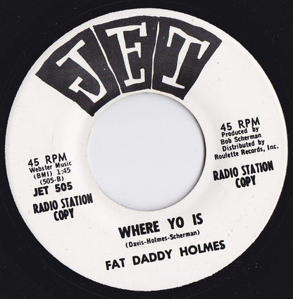 Fat Daddy Holmes : Chicken Rock / Where Yo Is (7", Single, Promo)
