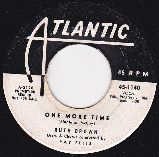 Ruth Brown : When I Get You Baby / One More Time (7", Single, Promo)