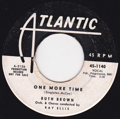 Ruth Brown : When I Get You Baby / One More Time (7", Single, Promo)