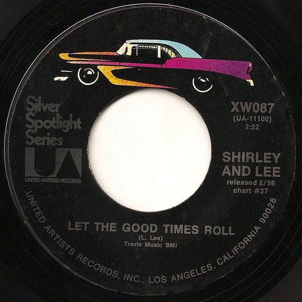 Shirley And Lee : Let The Good Times Roll / Feel So Good (7", Styrene)
