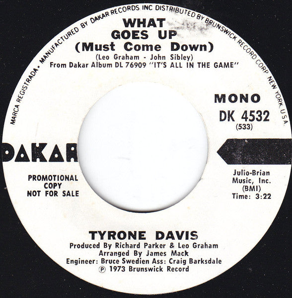 Tyrone Davis : What Goes Up (Must Come Down) (7", Single, Mono, Promo, Styrene)
