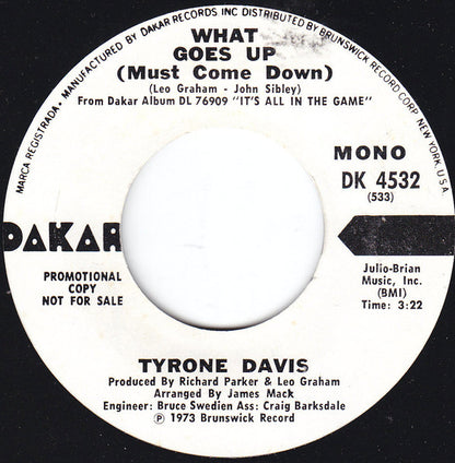 Tyrone Davis : What Goes Up (Must Come Down) (7", Single, Mono, Promo, Styrene)