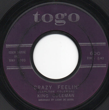 King Coleman : Crazy Feelin' / Down In The Basement (7", Single, Styrene)