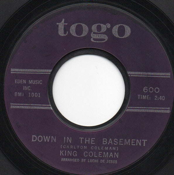 King Coleman : Crazy Feelin' / Down In The Basement (7", Single, Styrene)